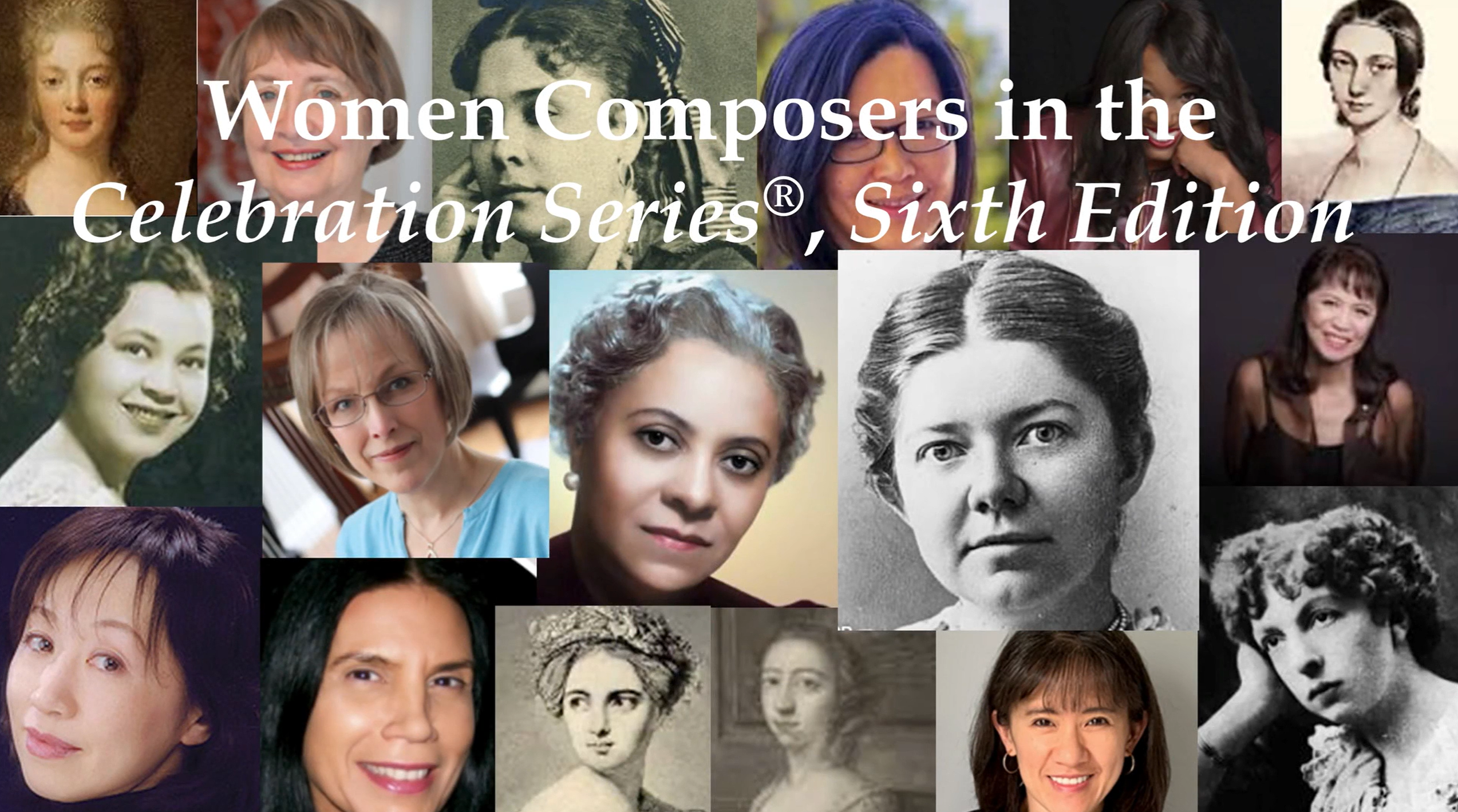 Women Composers in Celebration Series®, Sixth Edition